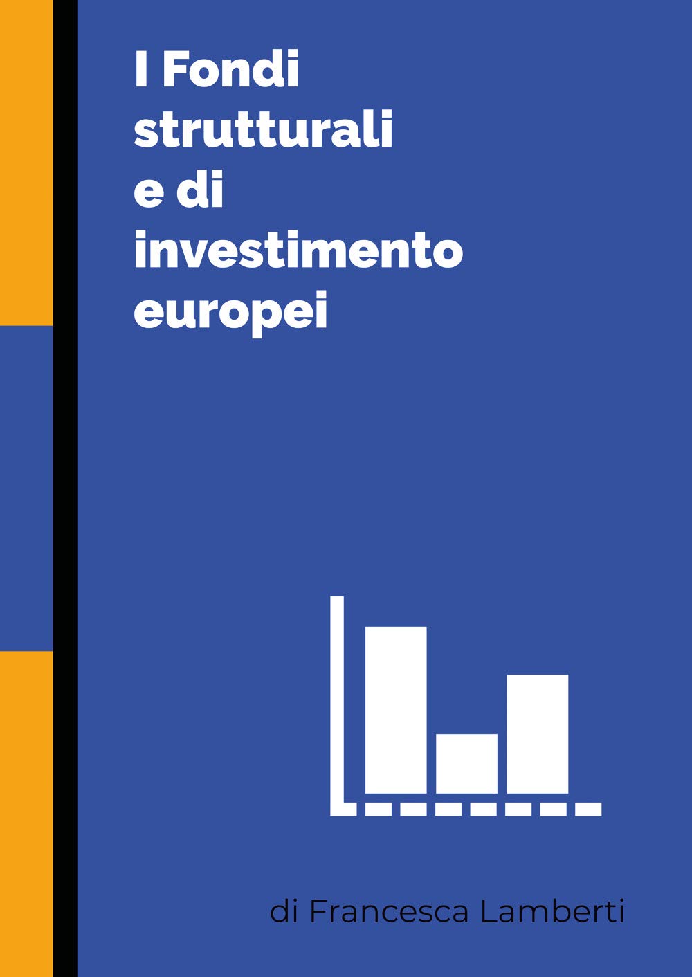 I fondi strutturali e di investimento europei book