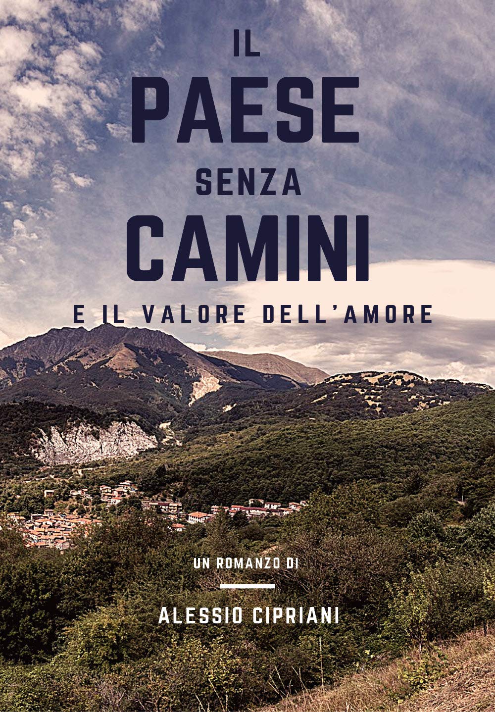 Il paese senza camini e il valore dell'amore Historical Fiction
