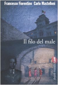 Il filo del male (Farfalle) Contemporary literature