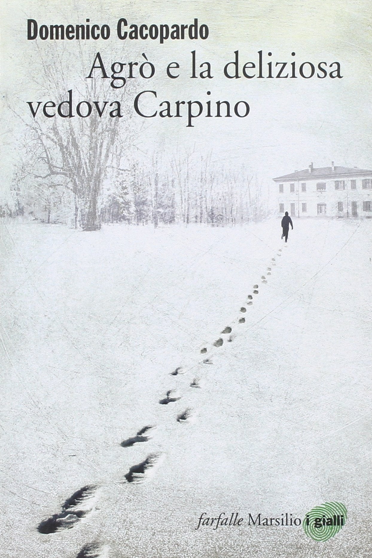 Agrò e la deliziosa vedova Carpino book