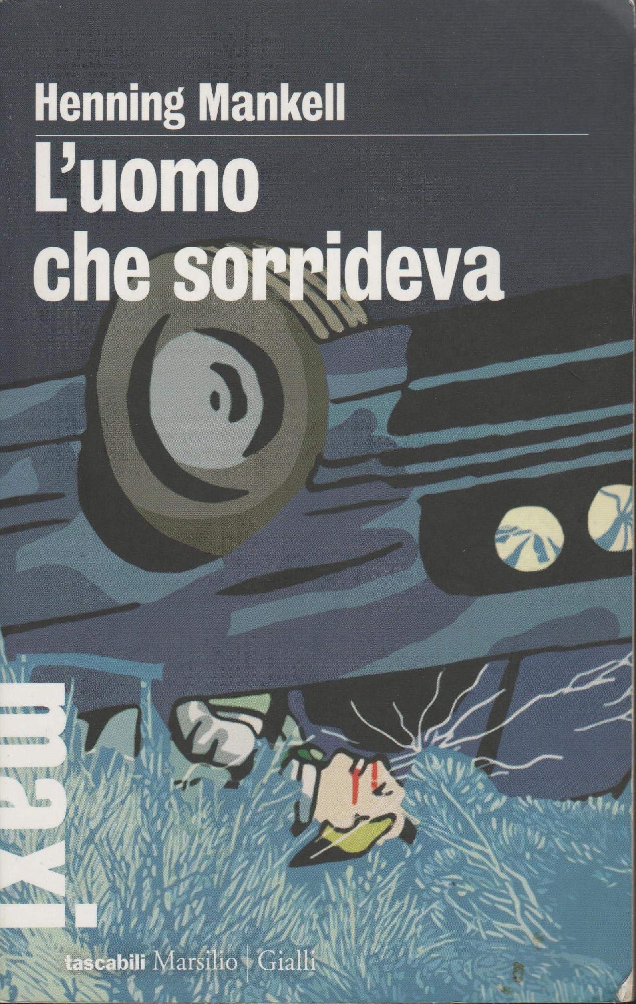 L'uomo che sorrideva. Le inchieste del commissario Wallander (Tascabili Maxi. Gialli) Contemporary literature