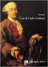 Venezia. Casa di Carlo Goldoni (Guide. I musei) Leisure, Home & Garden