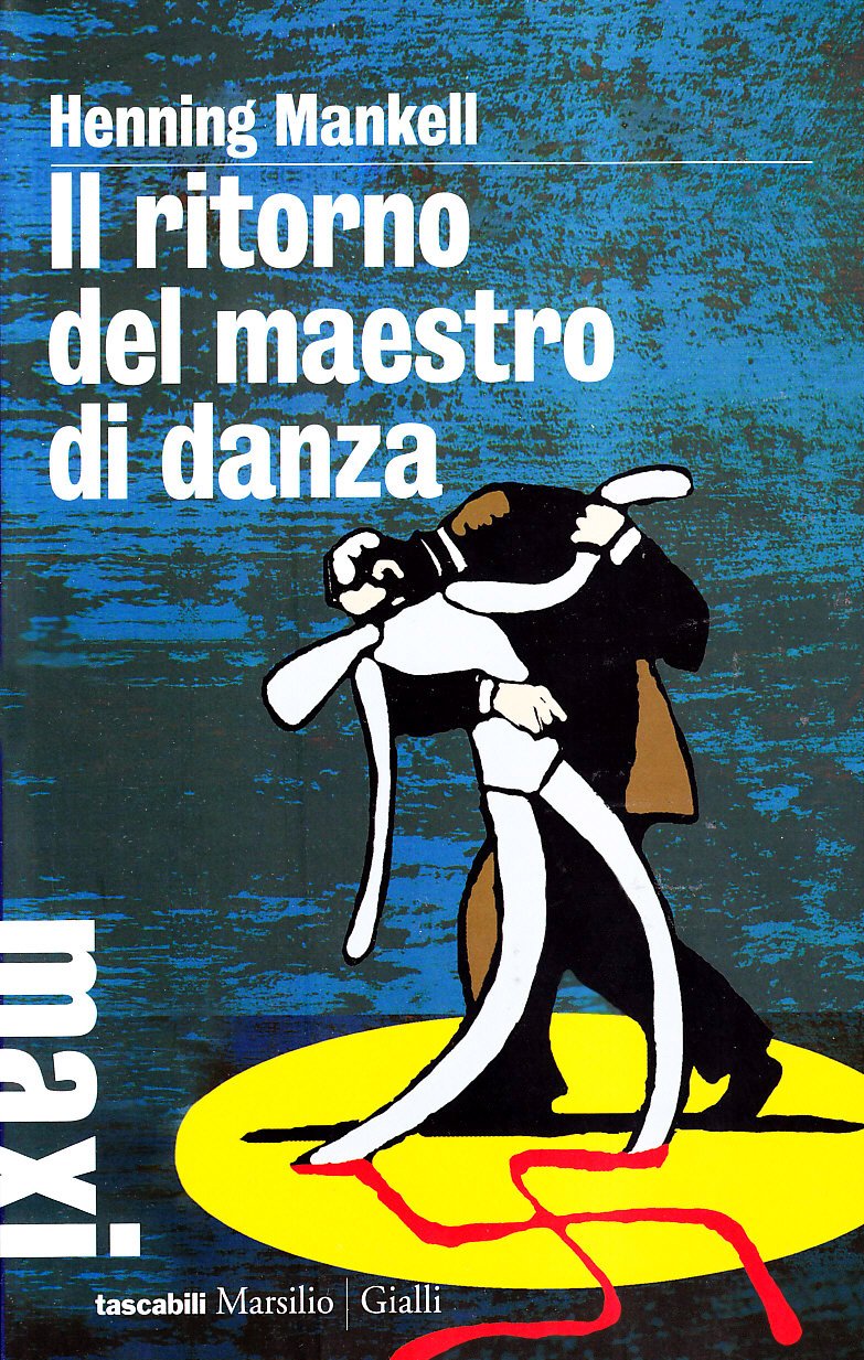 Il ritorno del maestro di danza (Tascabili Maxi) Contemporary literature