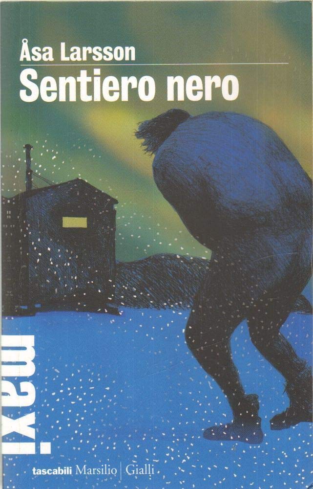 Sentiero nero (Tascabili Maxi. Gialli) Contemporary literature Books