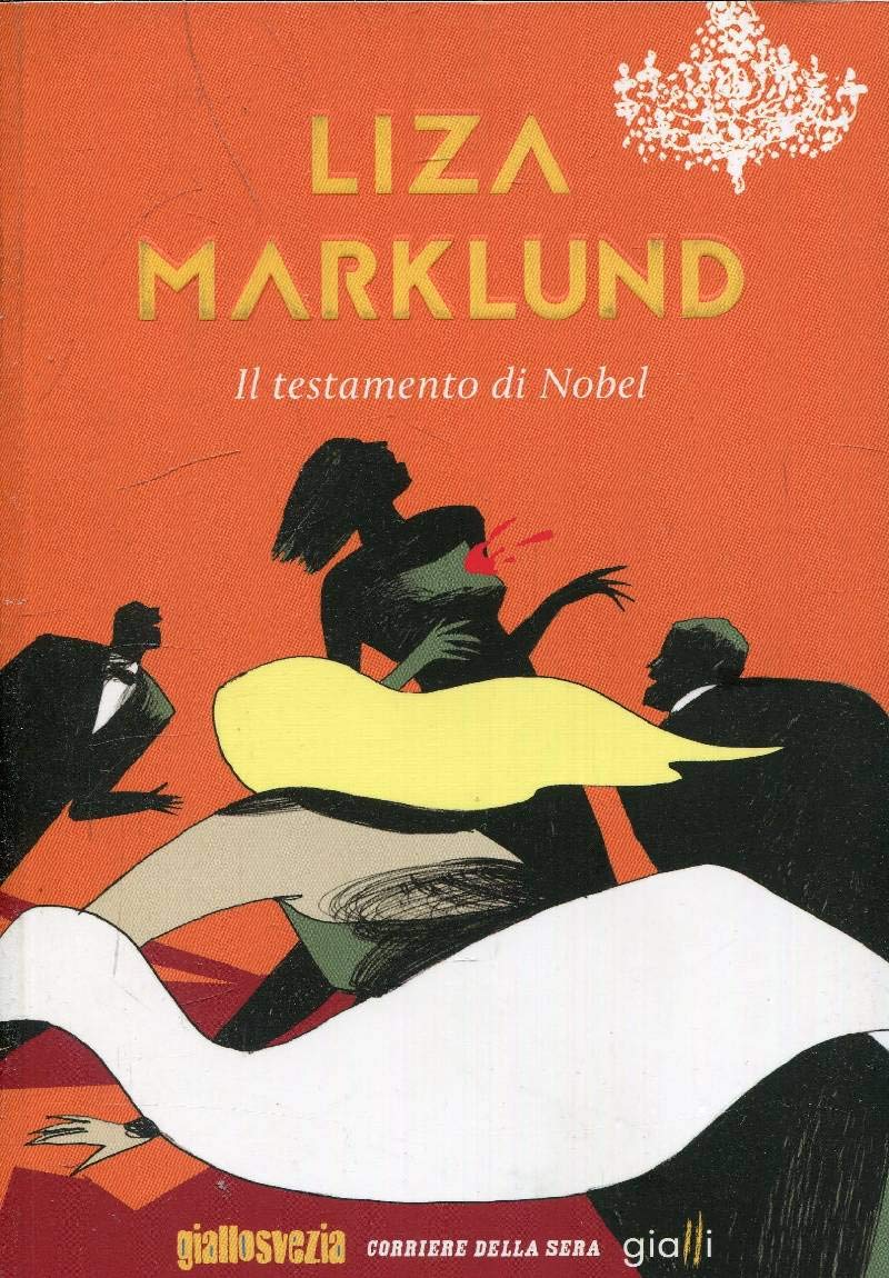 Il testamento di Nobel. Le inchieste di Annika Bengtzon book