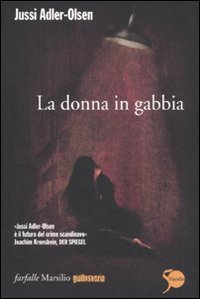 La donna in gabbia. I casi della sezione Q (Vol. 1) book