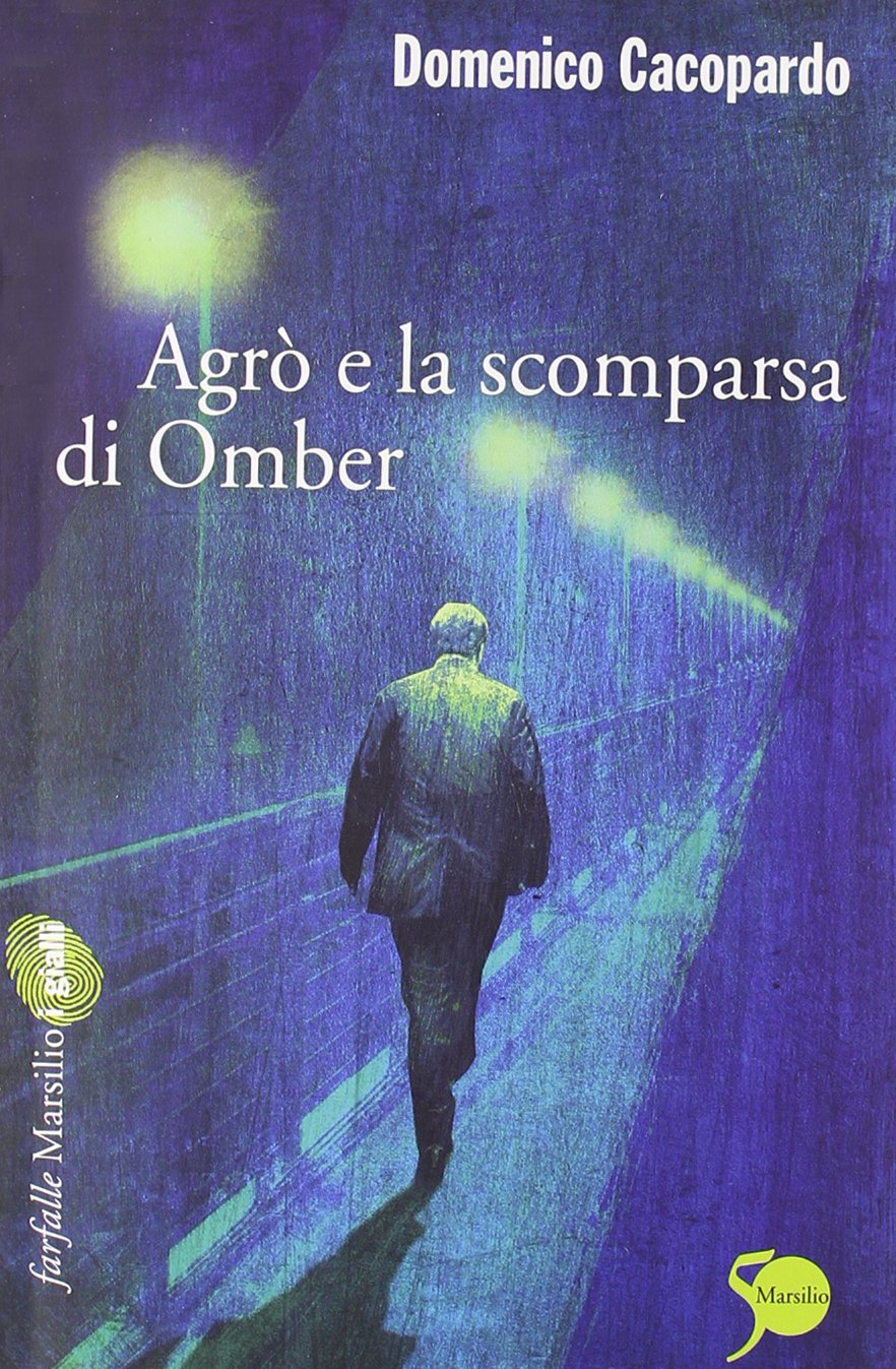 Agrò e la scomparsa di Omber Contemporary literature Books
