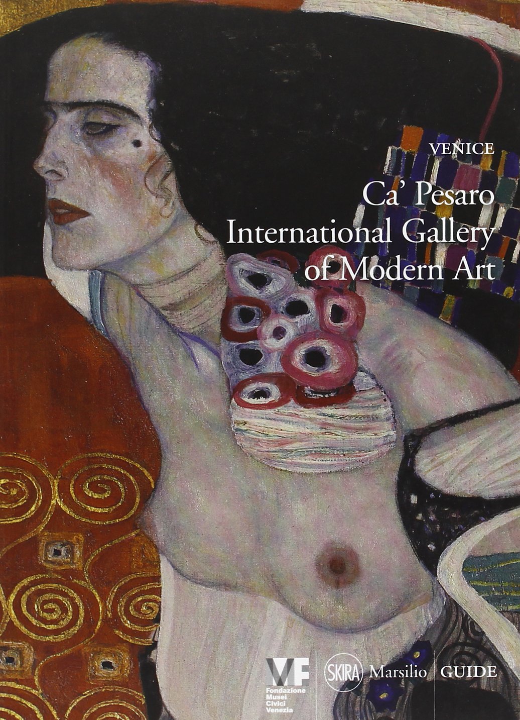 Venice. Ca' Pesaro. International Gallery of Modern Art. Ediz. illustrata book