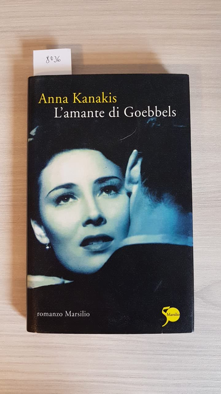 L'amante di Goebbels (Romanzi e racconti) Contemporary literature