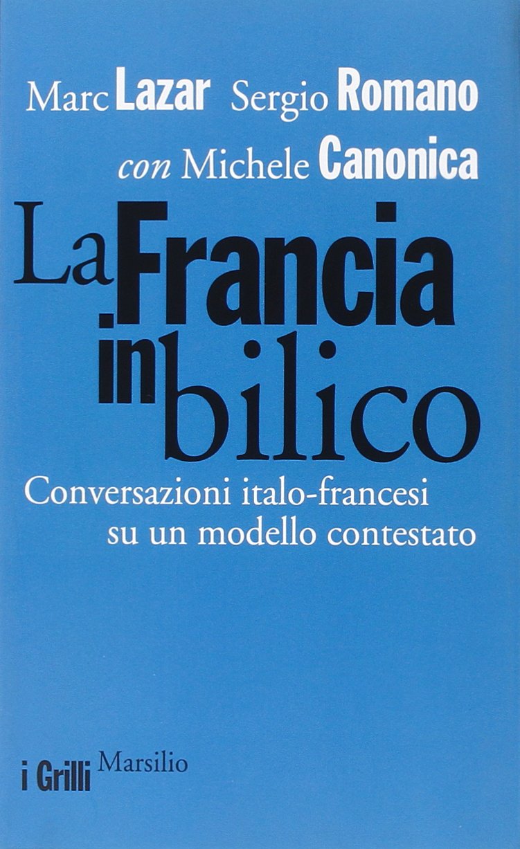 La Francia in bilico. Conversazioni italo-francesi su un modello contestato book