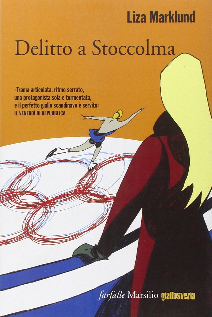 Delitto a Stoccolma. Le inchieste di Annika Bengtzon (Vol. 4) (Farfalle) Contemporary literature