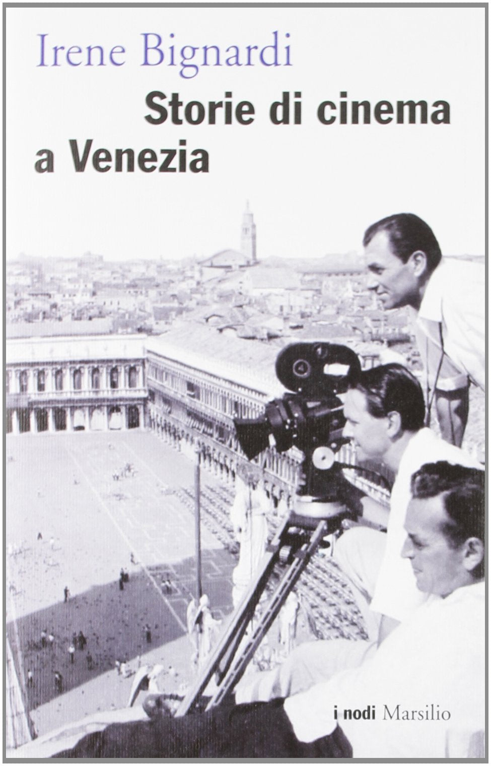 Storie di cinema a Venezia Film, Art & Culture
