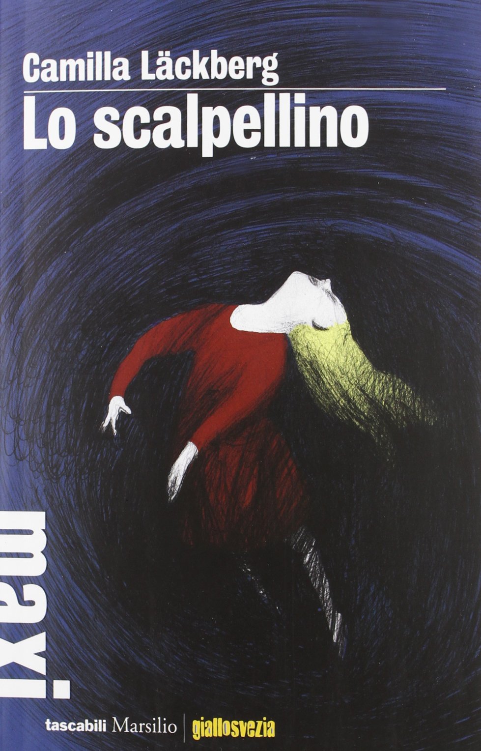 Lo scalpellino. I delitti di Fjällbacka (Tascabili Maxi) Contemporary literature