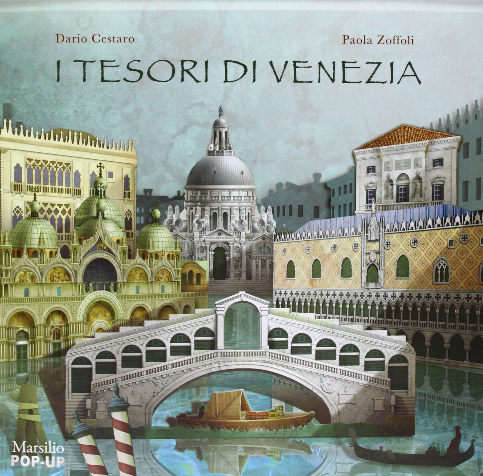 I tesori di Venezia. Libro pop-up (Libri illustrati) Non-fiction