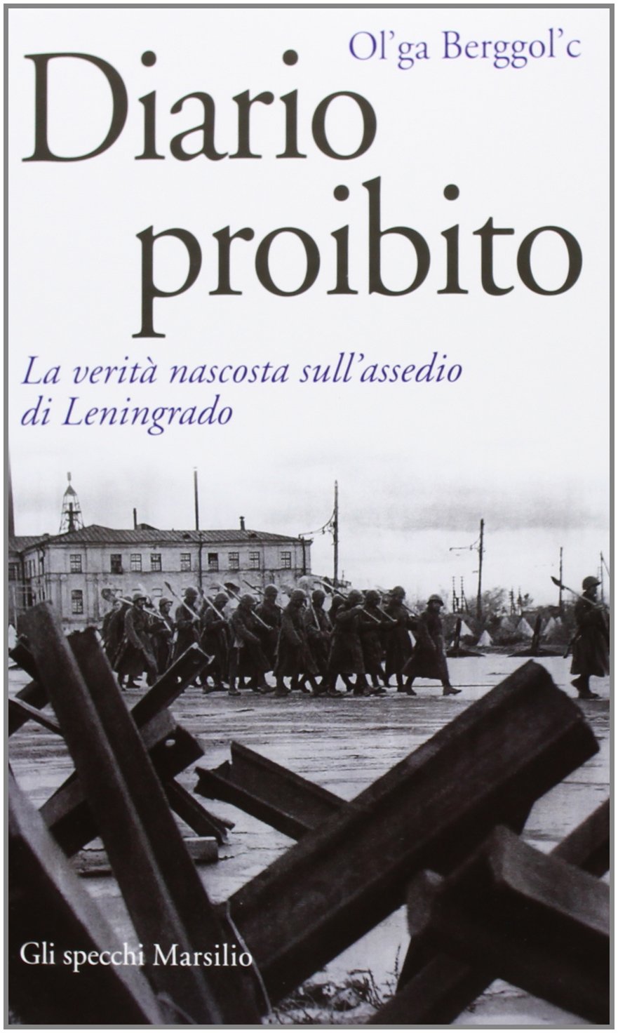 Diario proibito. La verità nascosta sull'assedio di Leningrado book