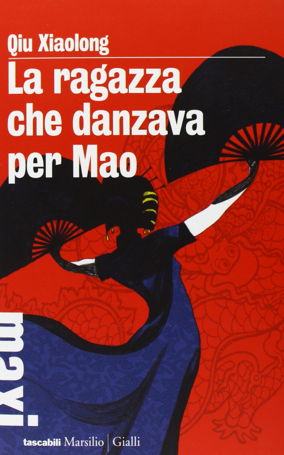 La ragazza che danzava per Mao (Tascabili Maxi) Contemporary literature