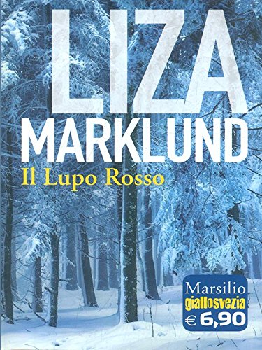 Il lupo rosso. Le inchieste di Annika Bengtzon (Vol. 5) book