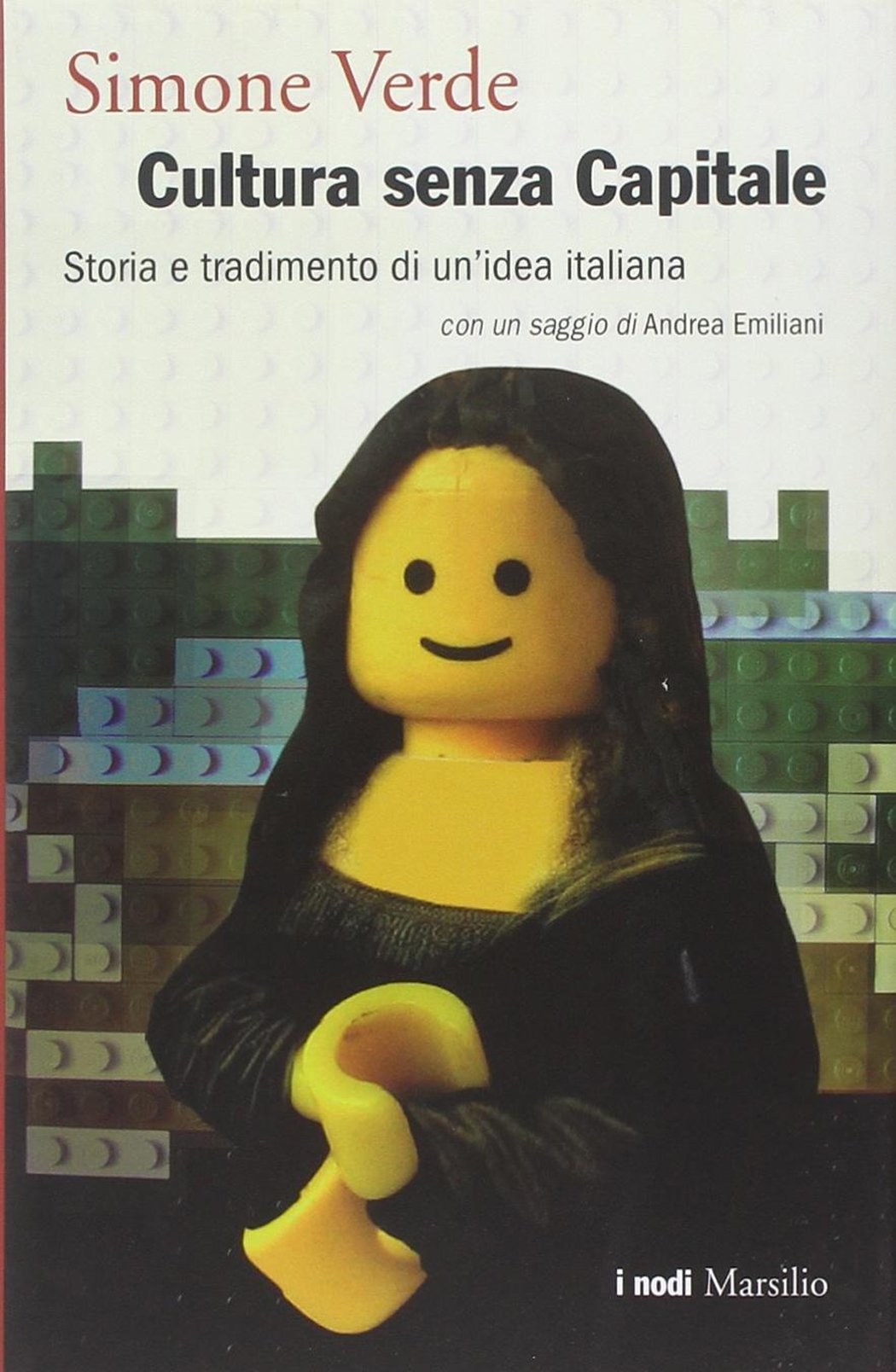 Cultura senza capitale. Storia e tradimento di un'idea italiana book