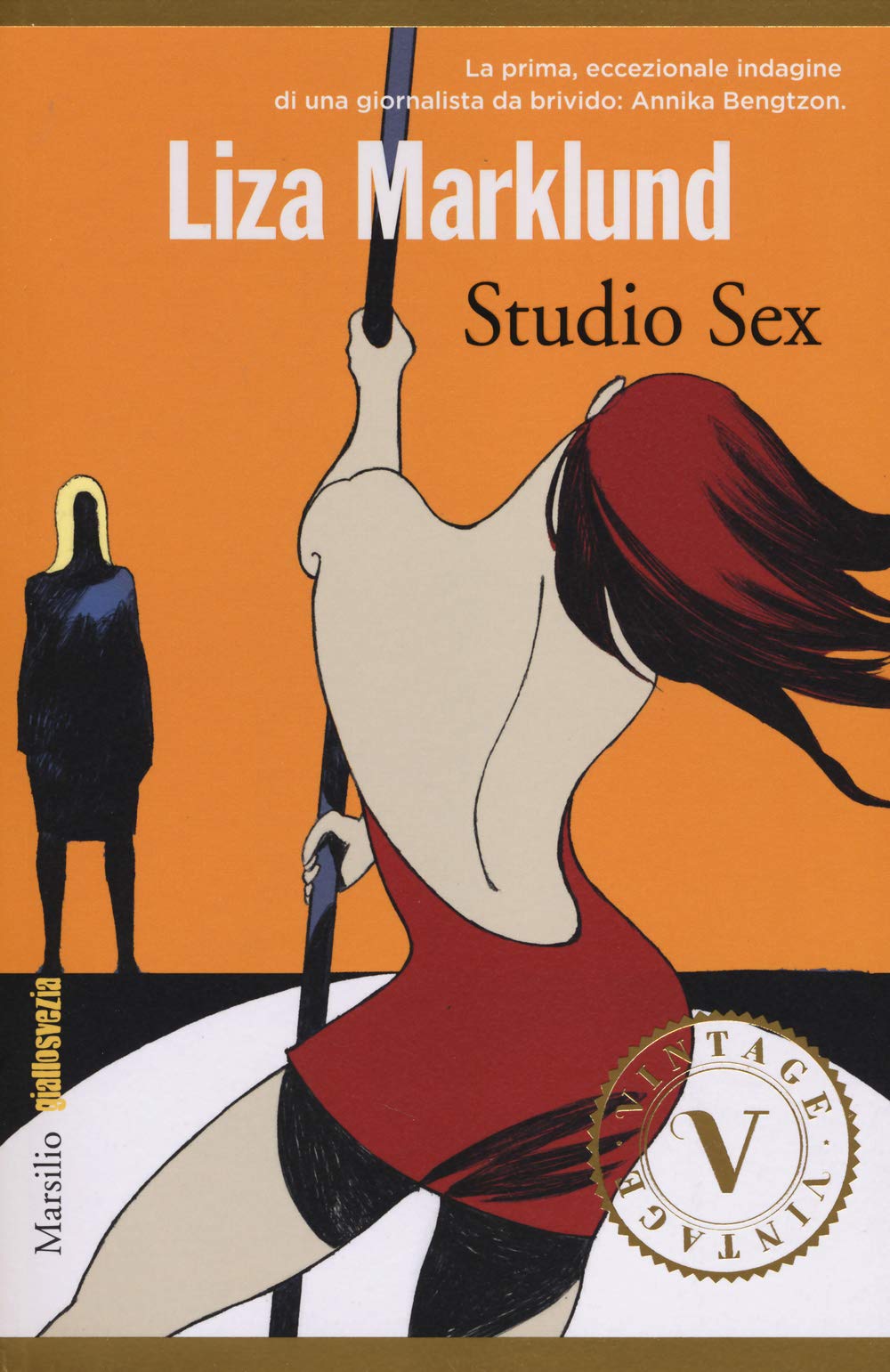 Studio Sex. Le inchieste di Annika Bengtzon (Vol. 1) book