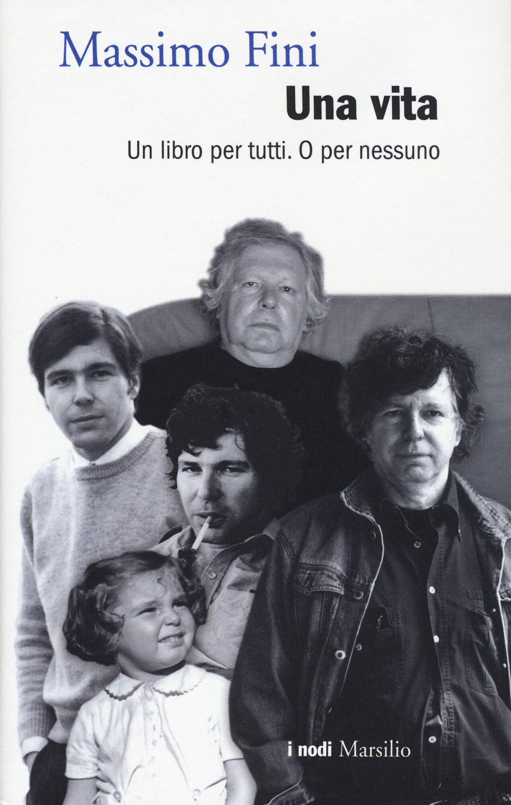 Product Image: Una vita. Un libro per tutti. O per nessuno