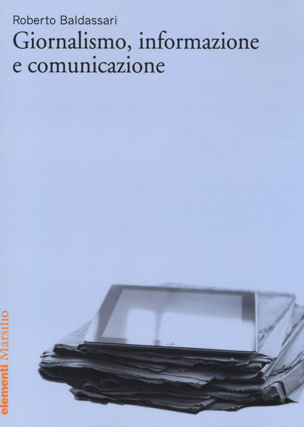 Giornalismo, informazione e comunicazione book