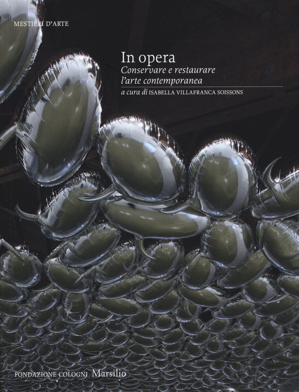 In opera. Conservare e restaurare l'arte contemporanea Film, Art & Culture