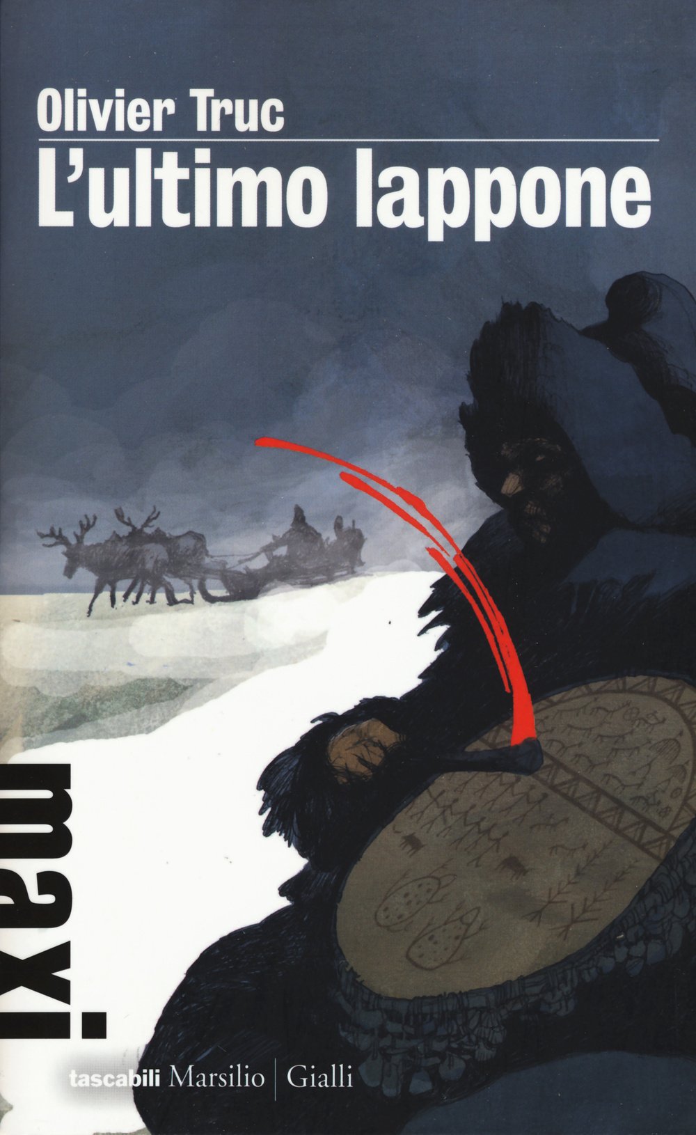 L'ultimo lappone (Tascabili Maxi. Gialli) Contemporary literature
