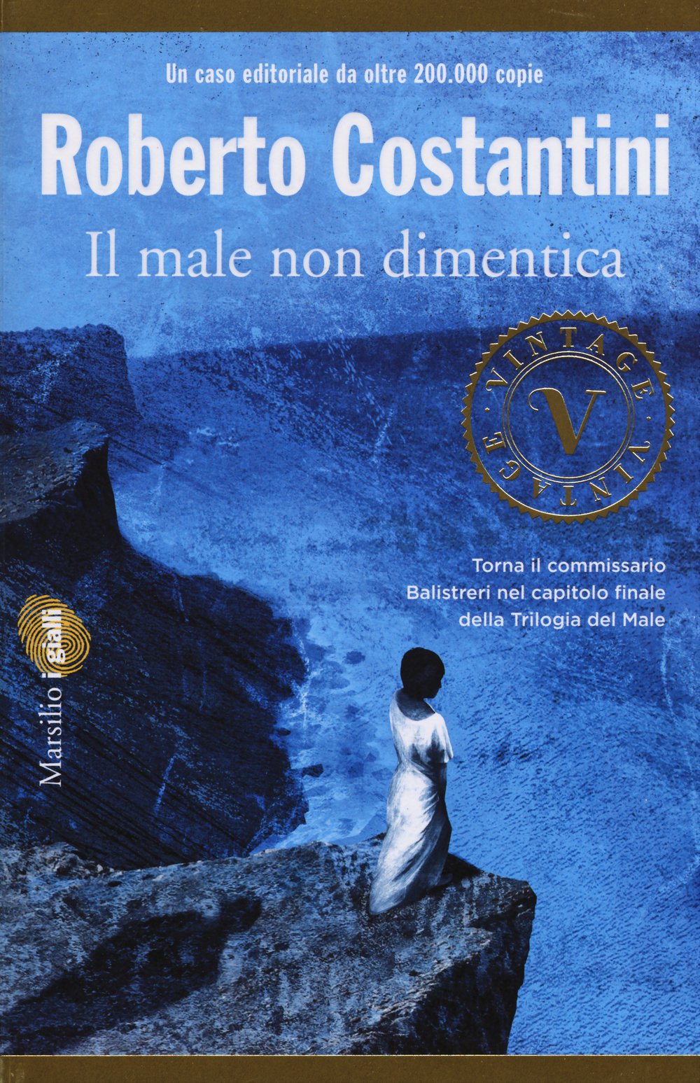 Il male non dimentica. La Trilogia del male (Vol. 3) book