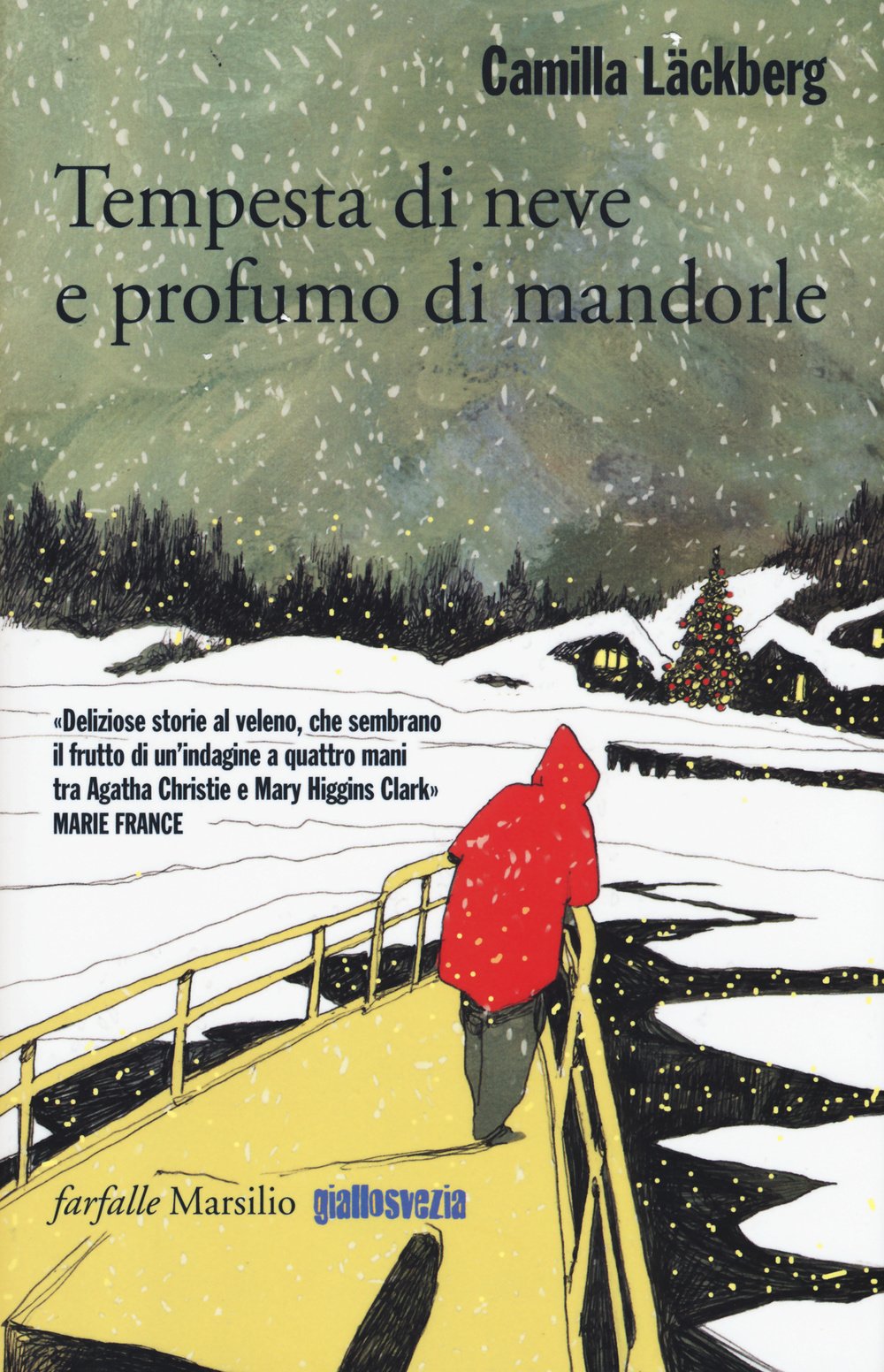 Tempesta di neve e profumo di mandorle book