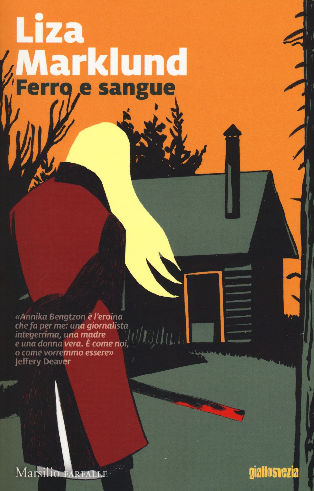 Ferro e sangue. Le inchieste di Annika Bengtzon book