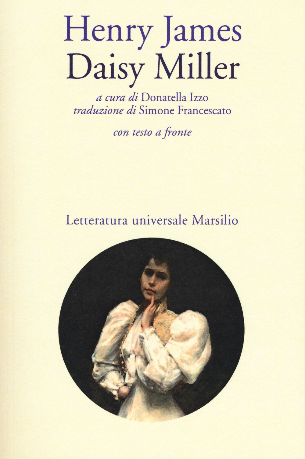 Daisy Miller. Testo inglese a fronte (Letteratura universale. Frecce) Classics
