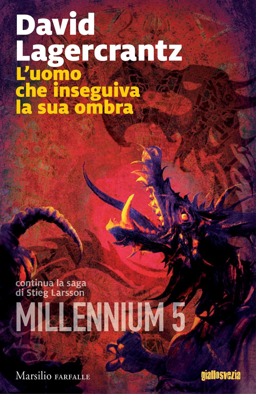 L'uomo che inseguiva la sua ombra. Millennium (Vol. 5) book