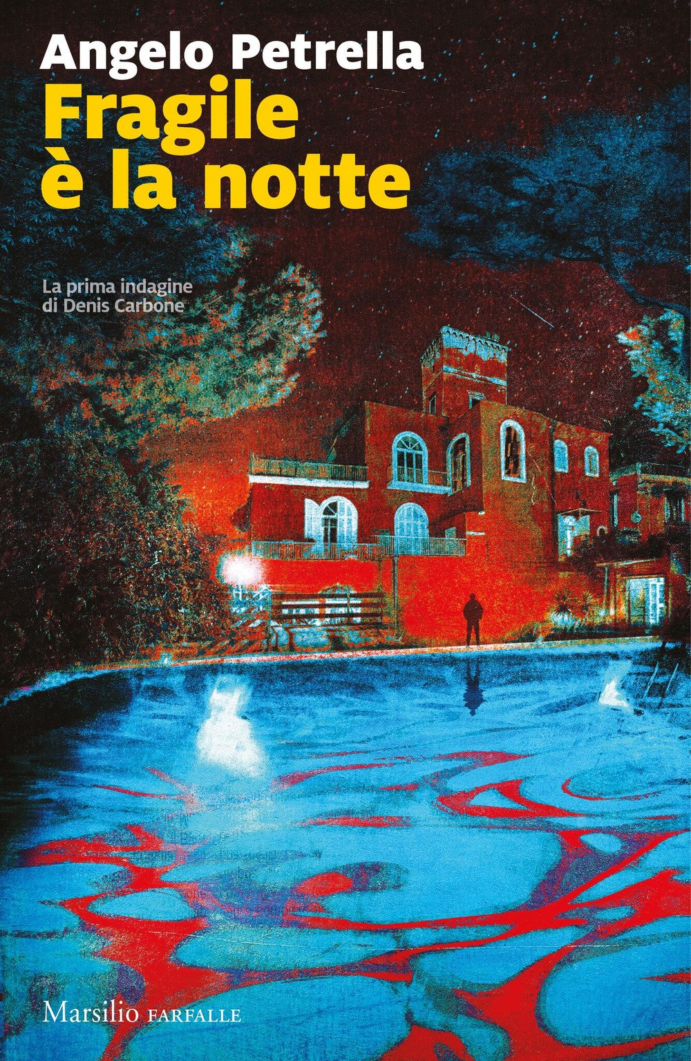 Fragile è la notte. La prima indagine di Denis Carbone (Farfalle) Contemporary literature