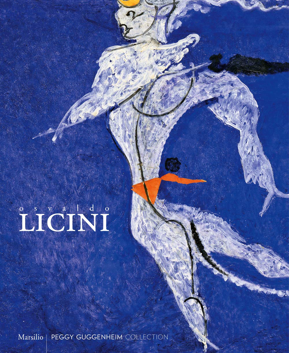 Osvaldo Licini 1894-1958. Catalogo della mostra (Venezia, 22 settembre 2018-14 gennaio 2019). Ediz. a colori book