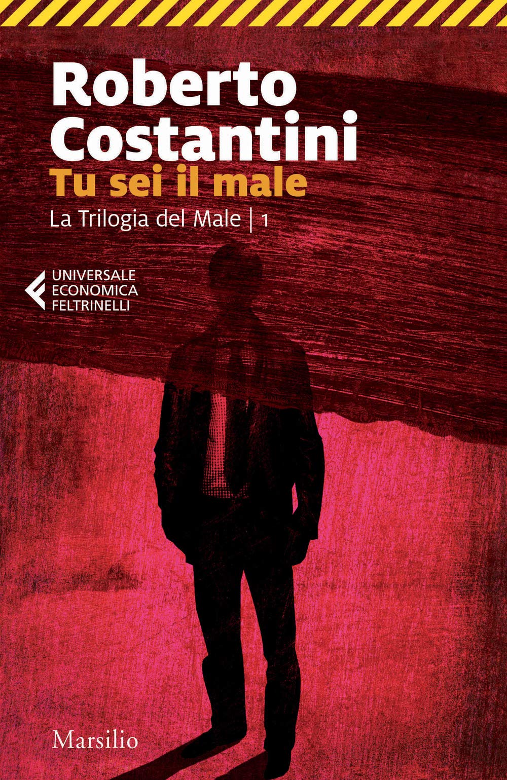 Tu sei il male. La Trilogia del male (Vol. 1) book