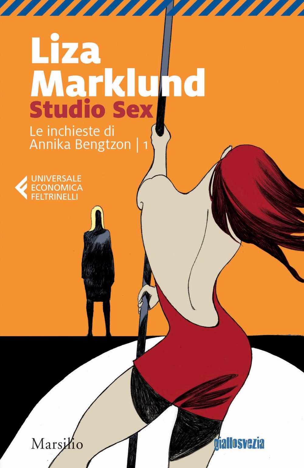 Marklund, L: Studio Sex. Le inchieste di Annika Bengtzon book