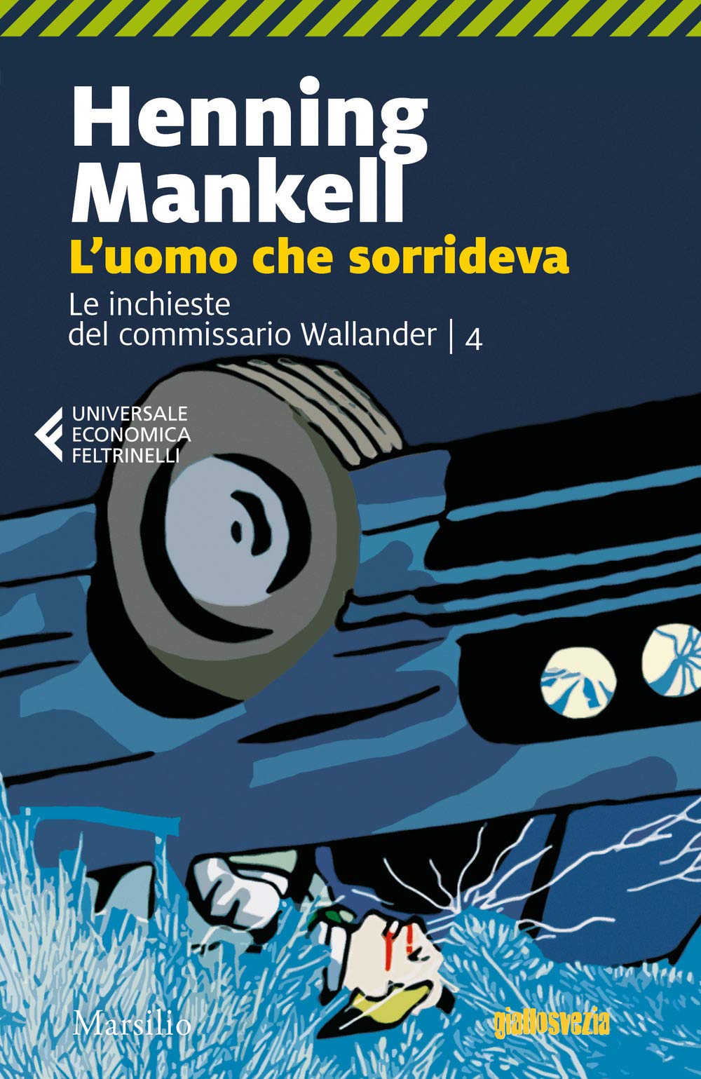 L'uomo che sorrideva. Le inchieste del commissario Wallander (Universale economica Feltrinelli) Contemporary literature