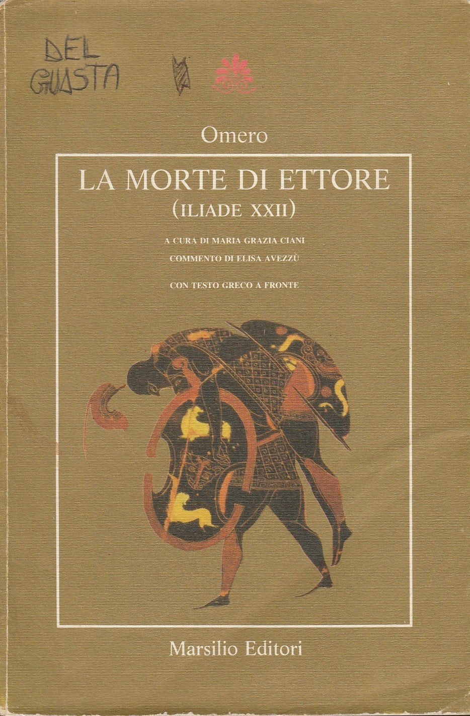 Iliade. Libro 22° (Letteratura universale. Il convivio) Poetry