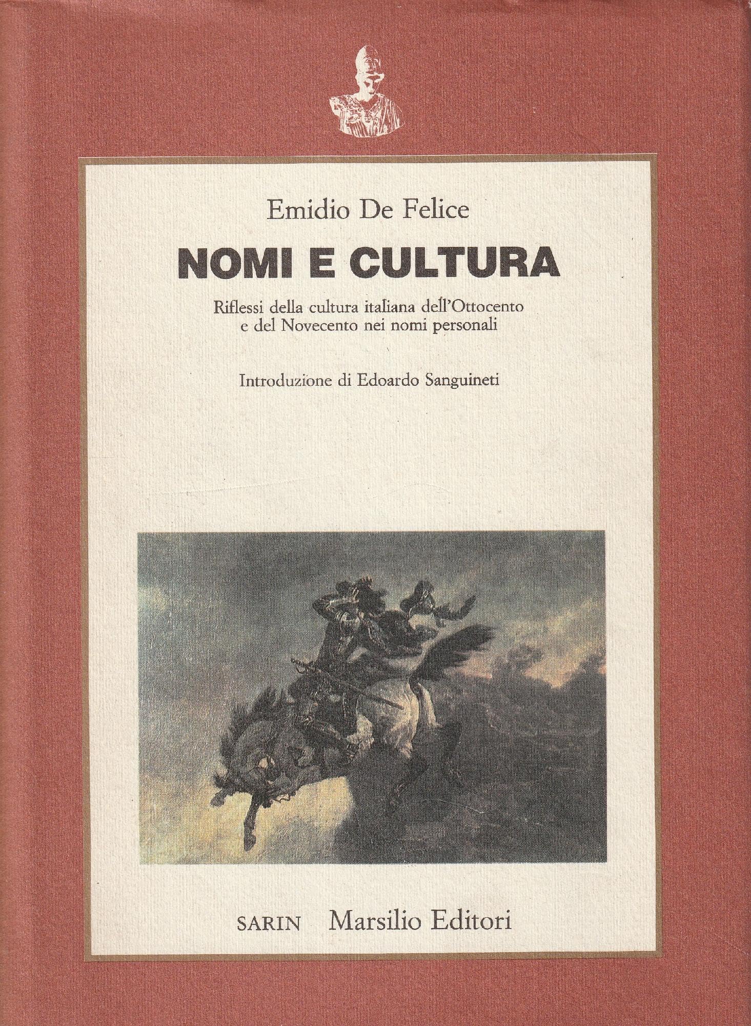 Nomi e cultura. Riflessi della cultura italiana dell'Ottocento e del Novecento nei nomi personali book