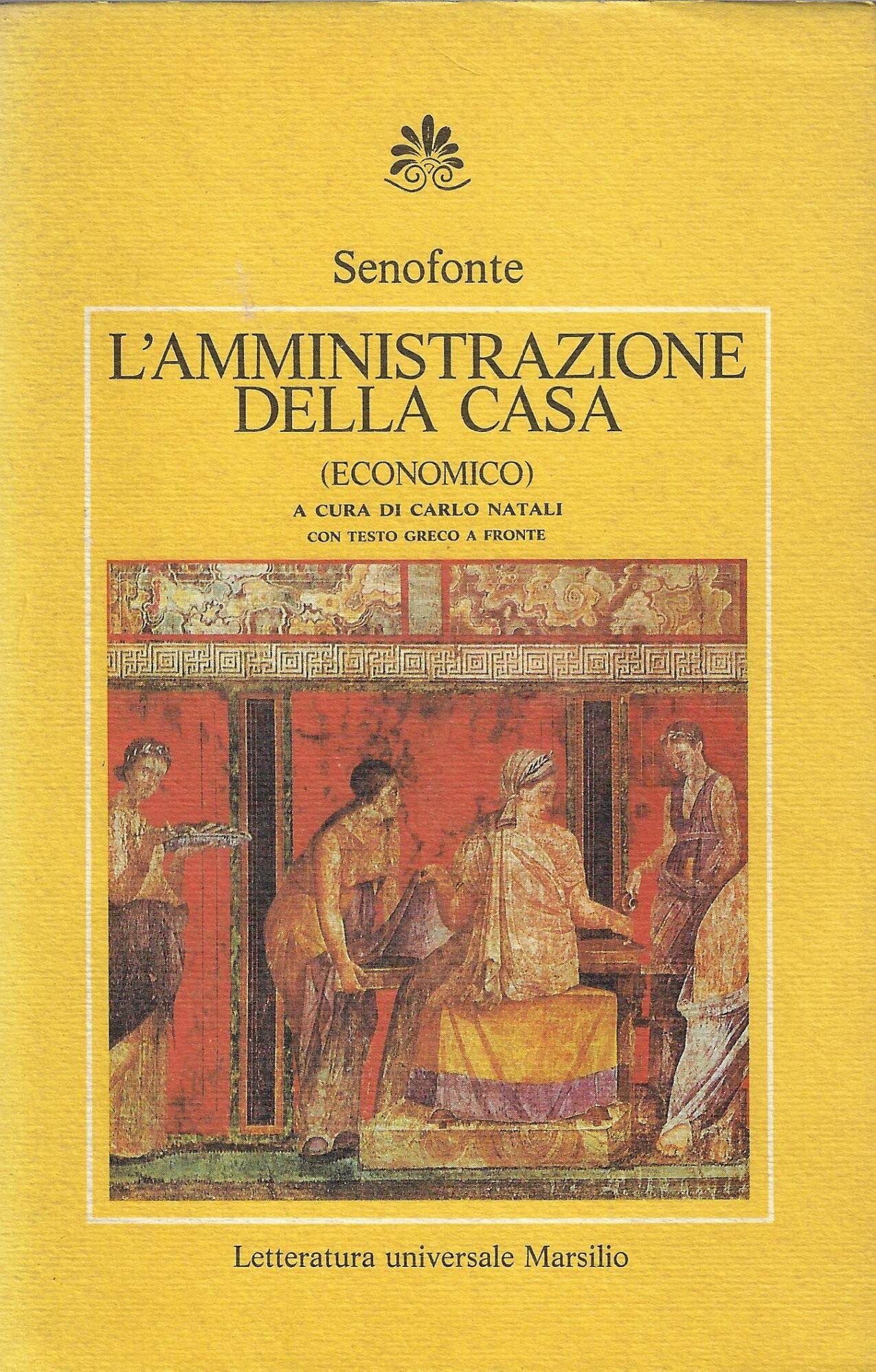 L'amministrazione della casa (Letteratura universale. Il convivio) Contemporary literature