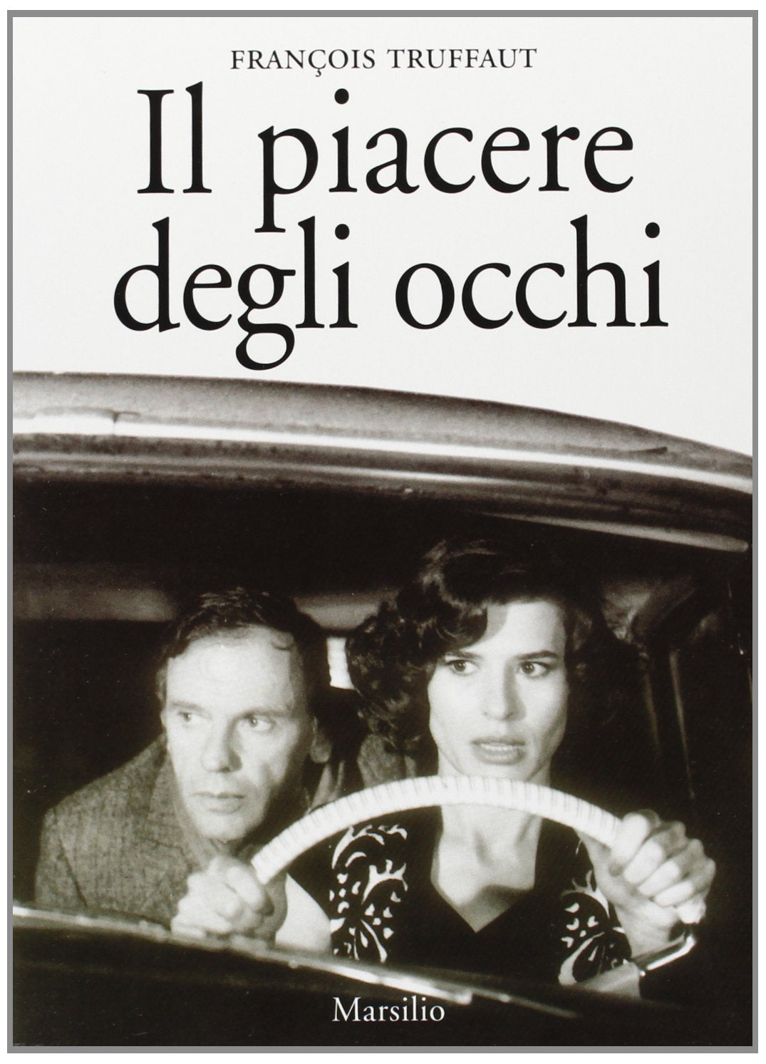 Il piacere degli occhi (Saggi. Cinema) Film, Art & Culture