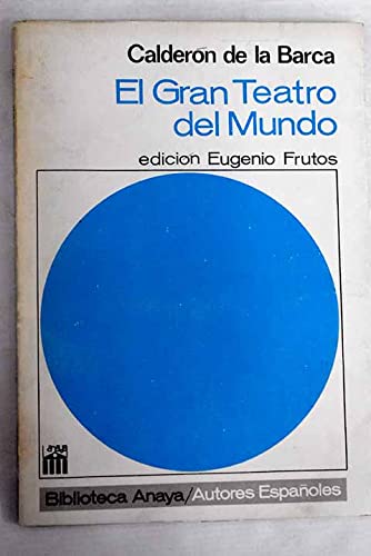 El gran teatro del mundo Classics