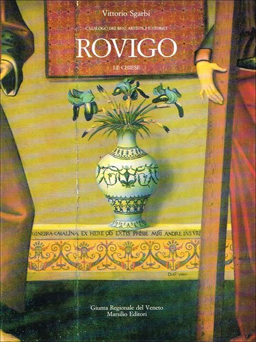 Rovigo. Catalogo dei beni artistici e storici, le chiese (Libri illustrati. Grandi libri) Film, Art & Culture