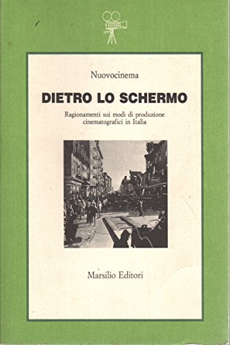 Cinecittà. Dietro lo schermo. Ragionamenti sui modi di produzione cinematografici in Italia (Vol. 3) book