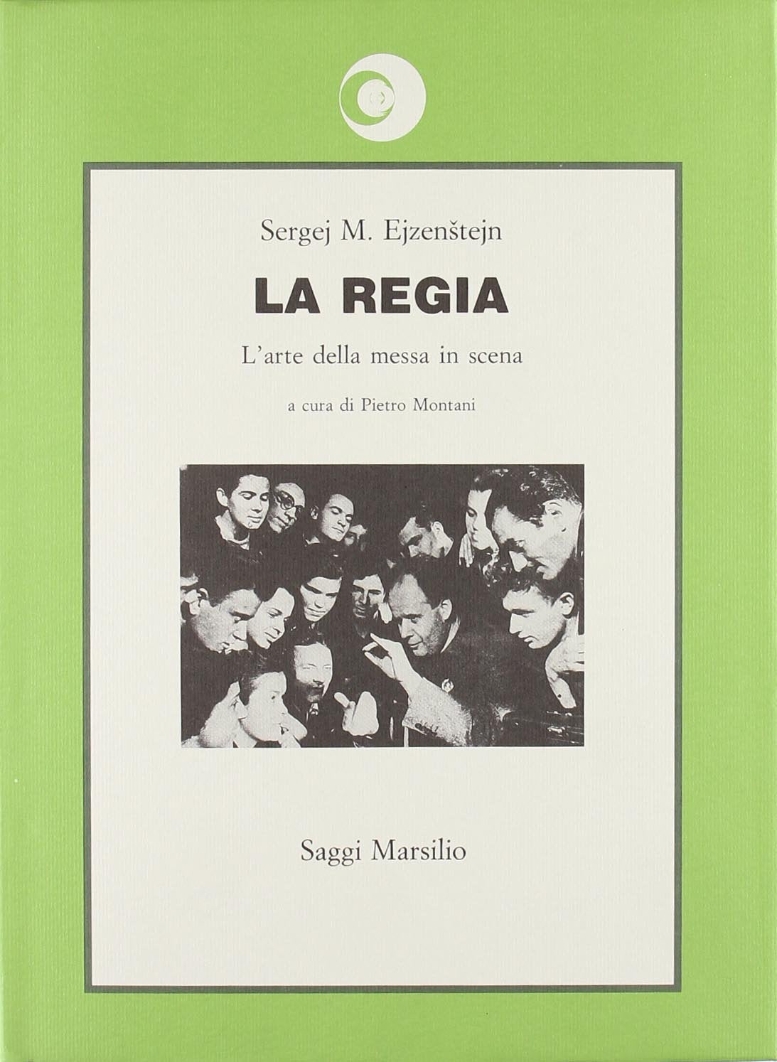 La regia. L'arte della messa in scena book