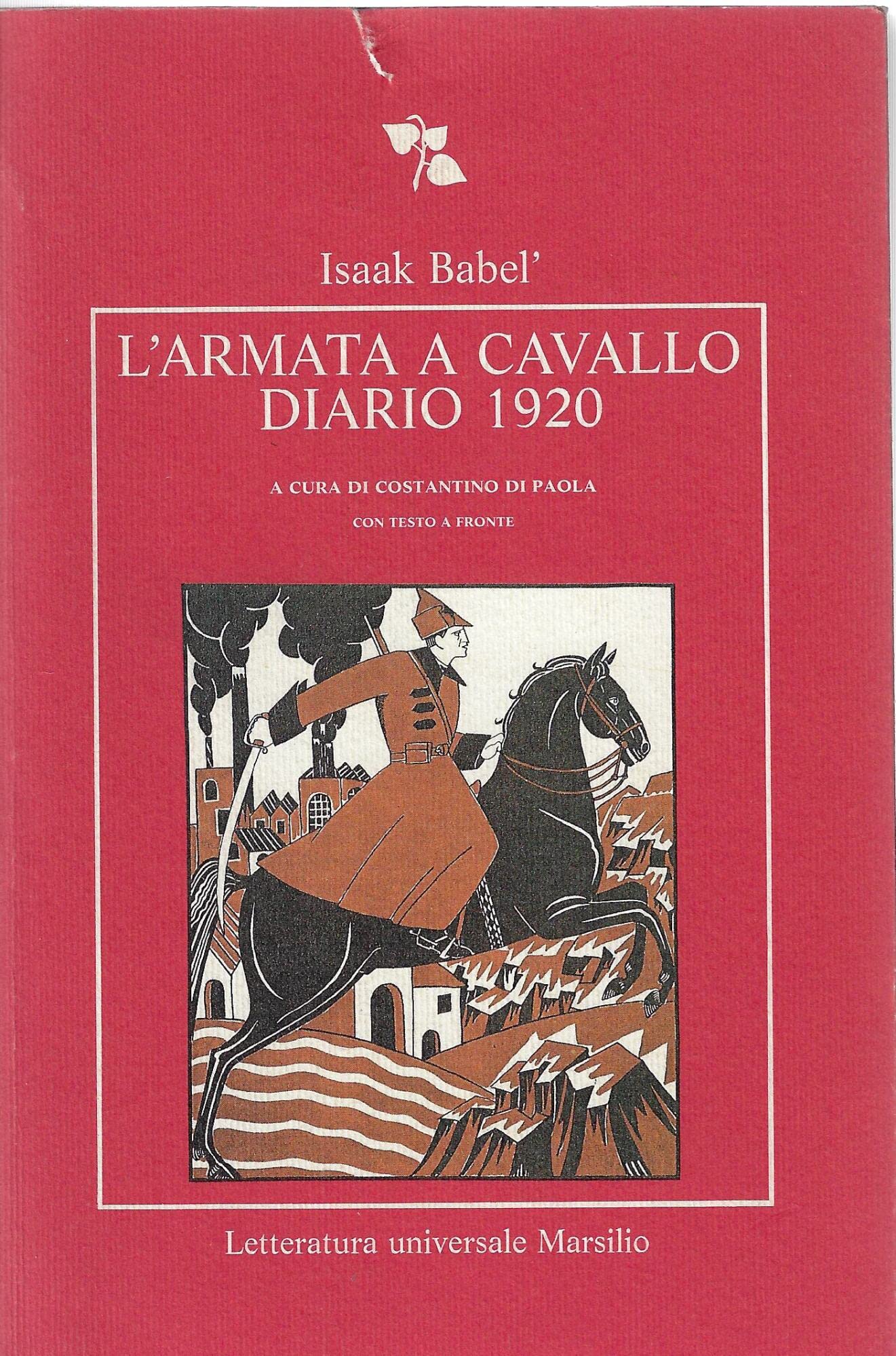 L'armata a cavallo con il Diario dell’autore, 1920 (Letteratura universale. Le betulle) Essays & Short Stories