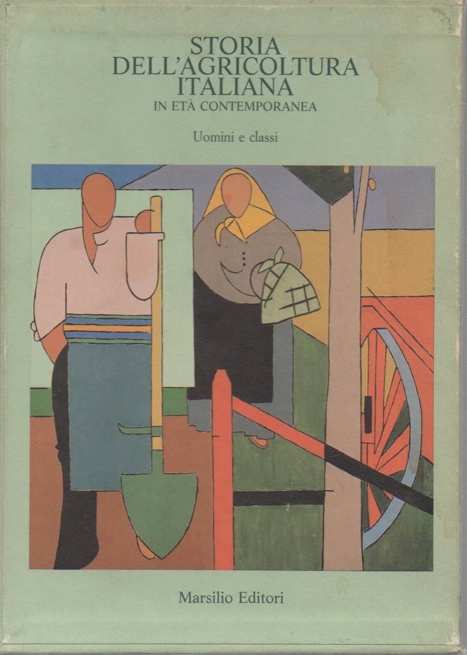 Storia dell'agricoltura italiana in età contemporanea. Uomini e classi (Vol. 2) (Saggi. Storia e scienze sociali) Books