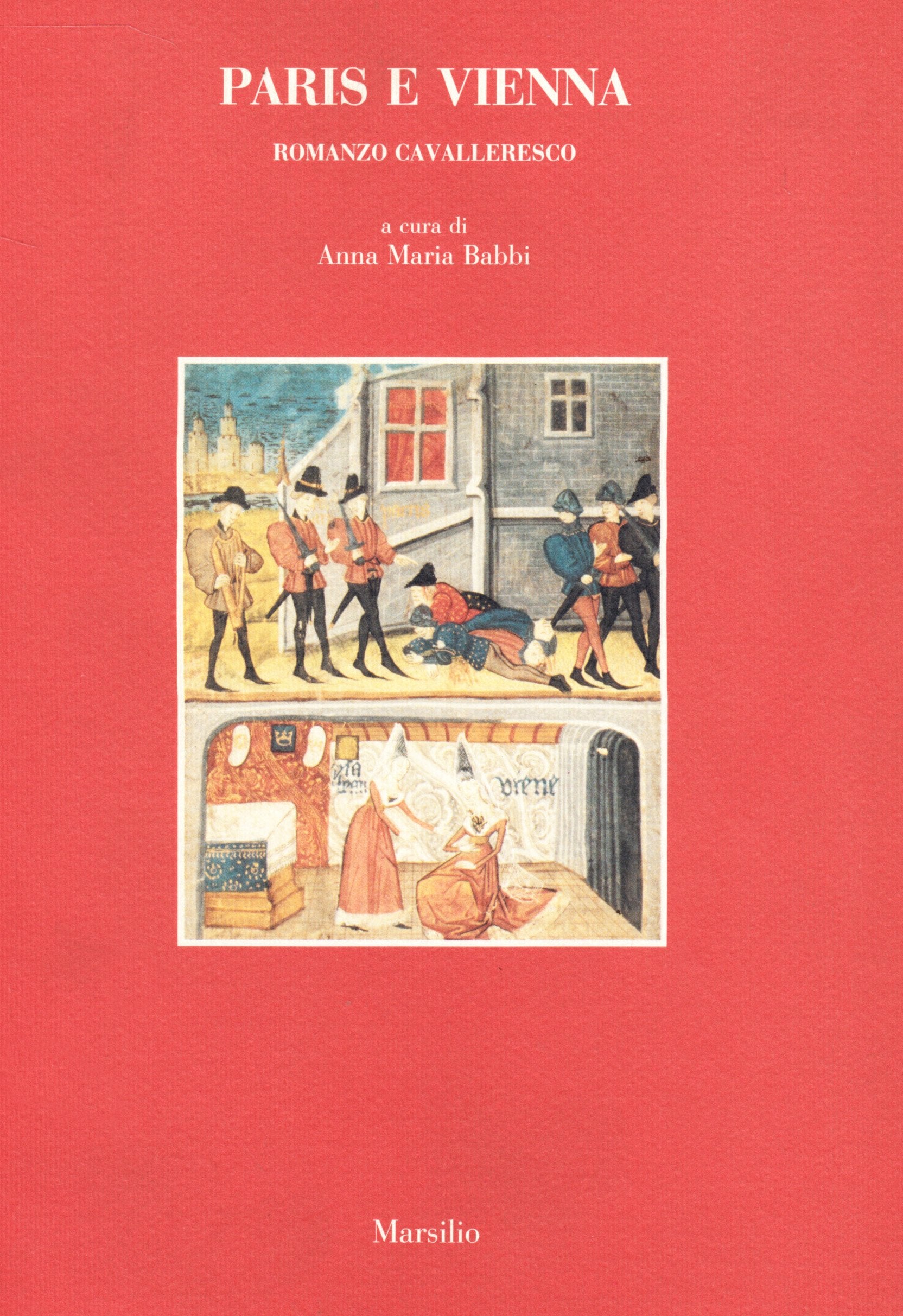 Paris e Vienna. Romanzo cavalleresco (I giorni) Contemporary literature