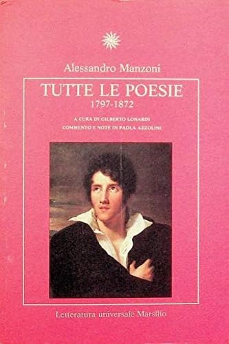Tutte le poesie (Letteratura universale. Esperia) Poetry