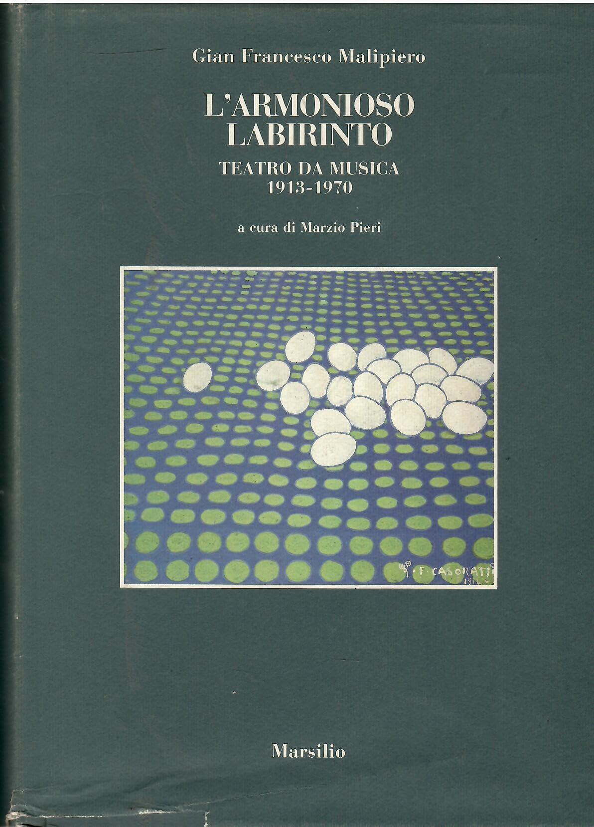 L'armonioso labirinto. Teatro da musica 1913-1970 (I giorni) Film, Art & Culture
